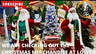 We Are Checking Out The Christmas Merchandise At Our Local Lowes!