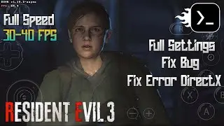 Mobox(wow64) Resident Evil 3 Remake Setting Full Speed | Fix Error(FC) | Fix Bug Flicker | 7+Gen 2 |