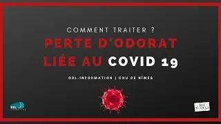 Comment traiter une perte d’odorat liée au COVID-19? | Officiel CHU