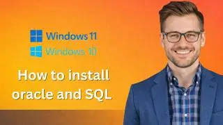 How to install oracle and SQL developer on windows 1011 (Latest update)