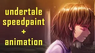Undertale speedpaint + animation | unertlae animation