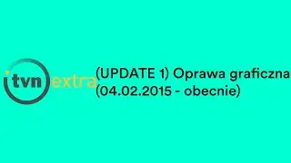 (UPDATE 1) iTVN Extra - Oprawa graficzna (04.02.2015 - obecnie)