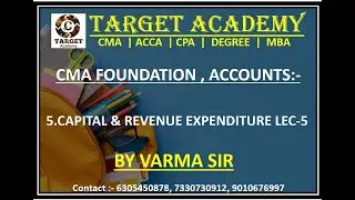 5.CMA_FOUNDATION_CAPITAL_AND_REVENUE_EXPENDITURE_LEC-5