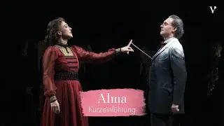 Alma  – Kurzeinführung | Volksoper Wien