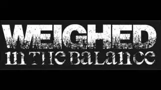 Weighed In The Balance - Split The Sky [NEW SONG]