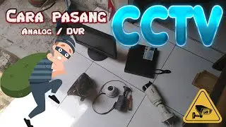 cara sederhana pasang cctv dvr nvr analog murah dan mudah