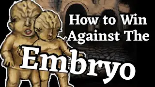 How to win against Embryo in Fear and Hunger