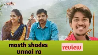 masth shades unnai raa movie review / #adhinav