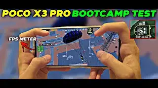 POCO X3 PRO BOOTCAMP TEST 🔥 WITH FPS METER 🔥 POCO X3 PRO BOOTCAMP TEST PUBG MOBİLE 🥵