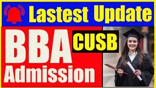 BBA LLB Admission Update CUSB | BCI Approval Letter | Cut-off & Counselling Dates ? CUET2024