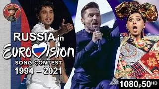 Russia 🇷🇺 in Eurovision Song Contest (1994-2021)