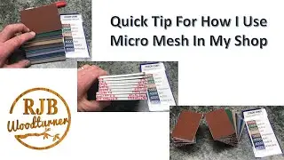 Quick Tip For How I Use Micro Mesh In My Shop