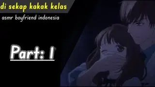 Aku cuma mau seneng-seneng sama kamu🤫 | asmr cowok | asmr boyfriens |
