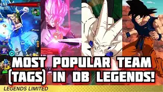 Most Popular Team ( Tags ) In Dragon Ball Legends
