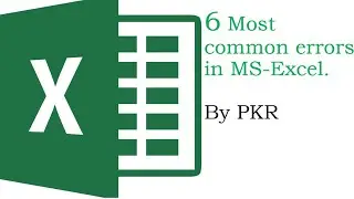 Six most common errors in Excel