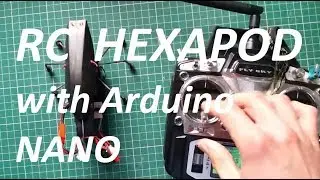 Part 4 - Final Test - RC Hexapod Walker 3 servo simple with Flysky FS-T6 & Arduino Nano