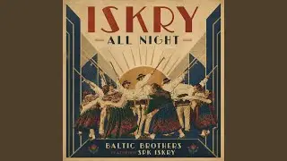 Iskry all night! (feat. SPK ISKRY)