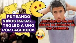 BREVE OPINIÓN SOBRE YAO CABRERA (DOS BROS) ||MOLESTAN A UN CHICO POR SU ENFERMEDAD  Y  LOS PUTEO :v