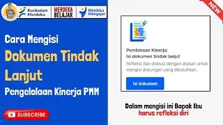 Cara mengisi dokumen tindak lanjut Pengelolaan Kinerja Guru di PMM