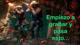 Empiezo a grabar y pasa esto... | Tom Clancy's Rainbow Six Siege PC