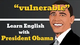 Vulnerable Usage, Pronounce, Meaning, Definition, Sentence Examples