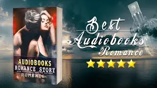 Best Romance Audiobooks | Historical Fiction Romance | Romance Full Audiobook
