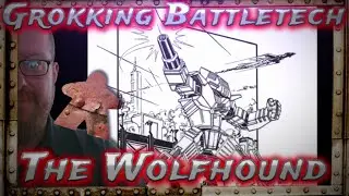 Wolfhound Grokking Battletech