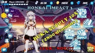 Honkai Impact 3 : Buka Supply 10x (2800 diamons)
