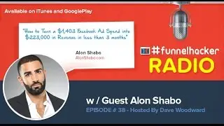 Alon Shabo, How to Turn a $1,403 Facebook Ad Spend into $223,000 in Revenue in Less Than 3 Months
