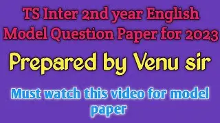 Model Question paper for Inter 2nd year English 2023 exams
