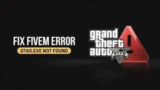 Fix FiveM Error | How to Fix Fivem the Selected Path Does Not Contain GTA5 Exe Fille