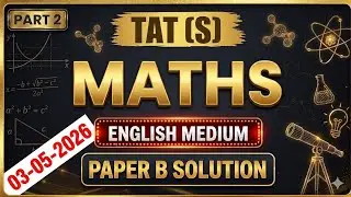 TAT (S) Maths | English Medium | Paper B Solution (Part 2) | 2026