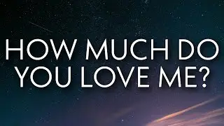 Joyner Lucas - How Much Do You Love Me? (Lyrics)