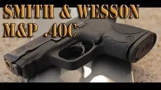 Smith & Wesson M&P .40C