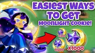 Top 5 EASIEST WAYS To Get MOONLIGHT COOKIE! Get Moonlight Shards Fast! (Cookie Run Kingdom 2023)