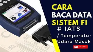 #TEMPERATUR UDARA MASUK | PANDUAN MEMBACA DATA SISTEM INJEKSI