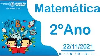 As Quatro Operações Básicas da Matemática - Matemática   2º Ano - 22/11/2021