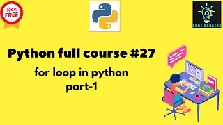 Python full course #27|Concept of loop (for loop) in python part - 1|#python #programming #coding