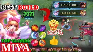 BEST BUILD 2021 MIYA GAMEPLAY HIGHLIGHTS | MIYA TOP 1 GLOBAL | MOBILE LEGENDS