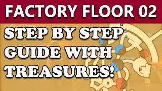 Ni No Kuni 2 - Broadleaf Factory Walkthrough - Dynafloor No 2 - Step By Step Guide With Treasures!