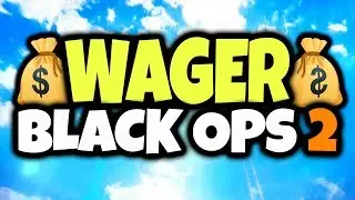 *FINAL MAP*  $100 Black Ops 2 Wager