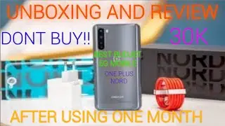 OnePlus Nord Unboxing And Review After One Month In Kannada//2020//