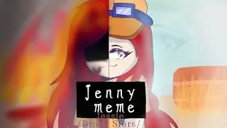 Jenny •meme• /Brawl Stars—Jessie/ (FlipaClip)