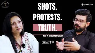 Dawood UET's VC Speaks Unfiltered: Shots, Protests & a Broken System | Dr. Samreen | Ed Dialogue