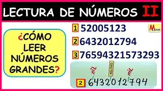 Cómo leer números grandes | lectura de números de 8, 10, 14 cifras | números mil, millones, billones