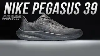 NIKE PEGASUS 39 ОБЗОР. ТАК ЛИ ХОРОШИ САМЫЕ ПОПУЛЯРНЫЕ БЕГОВЫЕ КРОССОВКИ ОТ NIKE?