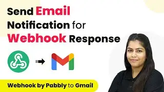 How to Send Email Notification for Webhook Response | Webhook by Pabbly to Gmail