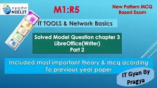 O Level | IT TOOLS & NETWORK BASICS | CHAPTER 3 Libre Writer | important mcq with explanation