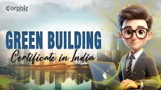 Green Building Certification| The Sustainable Future of Construction| Corpbiz