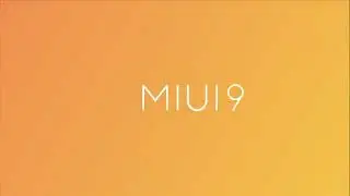 MIUI 9 COMING SOON FOR ALL DEVICE